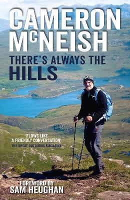 There's Always the Hills - Cameron McNeish - cover