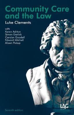 Community Care and the Law - Luke Clements - cover