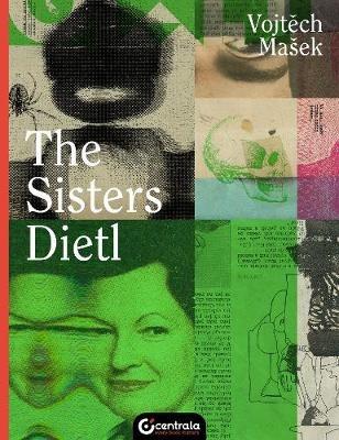 The Sisters Dietl - Vojtech Mašek - cover