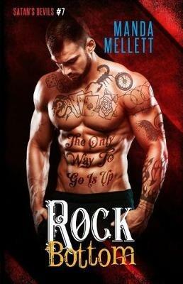 Rock Bottom (Satan's Devils MC #7) - Manda Mellett - cover