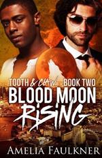 Blood Moon Rising