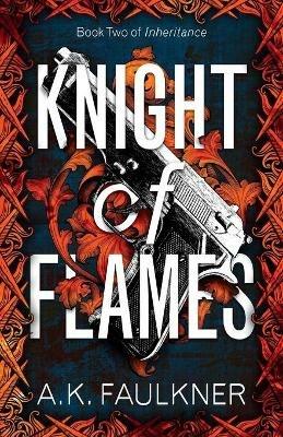 Knight of Flames - AK Faulkner - cover