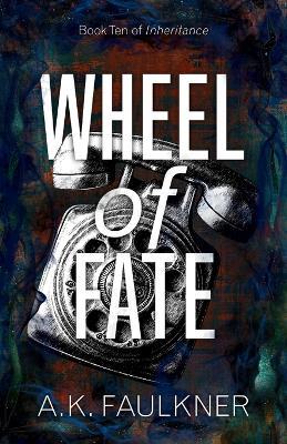 Wheel of Fate - A K Faulkner - cover
