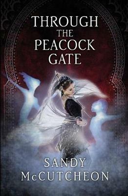 Through The Peacock Gate - Sandy McCutcheon - cover