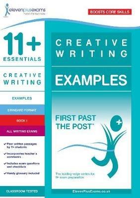 11+ Essentials Creative Writing Examples Book 1 - cover