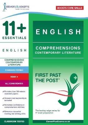 11+ Essentials English: Comprehensions Contemporary Literature Book 3 (Standard Format) - cover