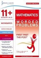 11+ Essentials Mathematics: Worded Problems Book 1 - cover