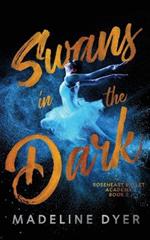 Swans in the Dark