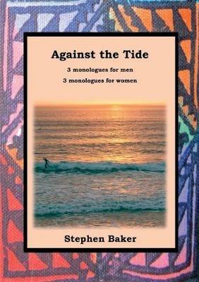 Against the Tide - Stephen Baker - cover