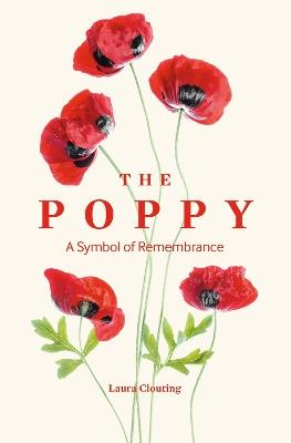 The Poppy: A Symbol of Remembrance - cover