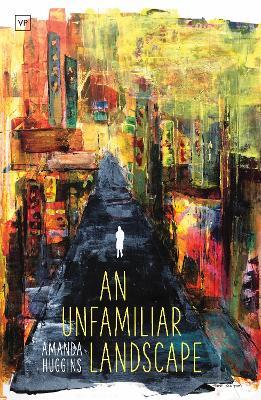 An Unfamiliar Landscape - Amanda Huggins - cover