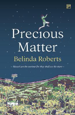 Precious Matter - Belinda Roberts - cover