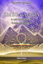 Omega - Alpha: Edition definitive