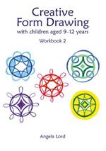 Creative Form Drawing with Children Aged 9-12: Workbook 2