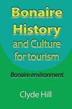 Bonaire History and Culture for tourism: Bonaire environment