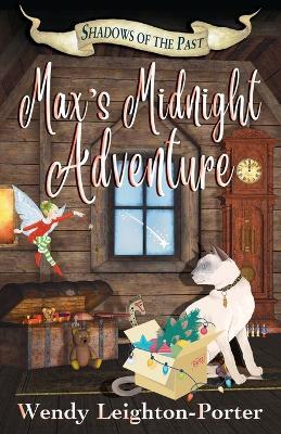 Max's Midnight Adventure - Wendy Leighton-Porter - cover