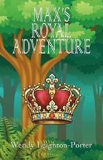 Max's Royal Adventure