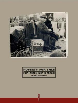 Poverty for Sale: Edith Tudor Hart in Britain - cover