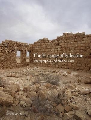 The Erasure of Palestine - Ahmad Al-Bazz - cover