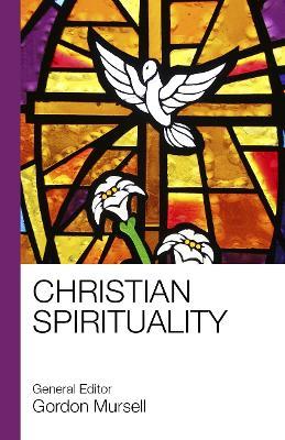 Christian Spirituality - Gordon Mursell - cover