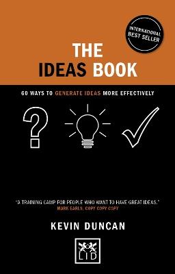 The Ideas Book: 60 ways to generate ideas visually - Kevin Duncan - cover