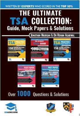 The Ultimate Tsa Collection: 5 Books in One, Over 1050 Practice Questions & Solutions, Includes 6 Mock Papers, Detailed Essay Plans, 2019 Edition, Thinking Skills Assessment, Uniadmissions - Dr Rohan Agarwal,Jonathan Madigan - cover