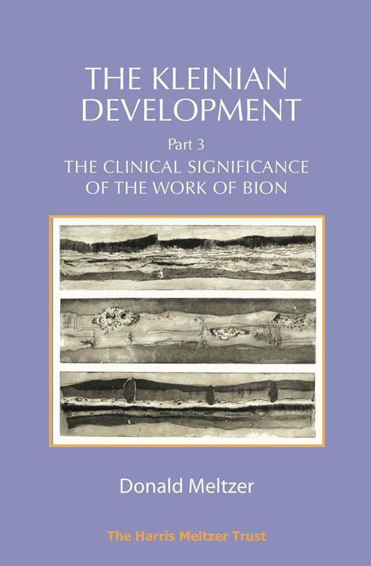 The Kleinian Development - Part 3