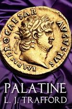 Palatine: The Four Emperors Series: Book I