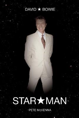 David Bowie: Star Man - Pete McKenna - cover