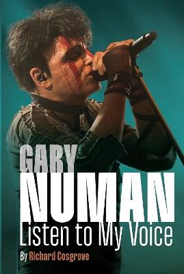 Gary Numan: Listen To My Voice - Richard Cosgrove - cover