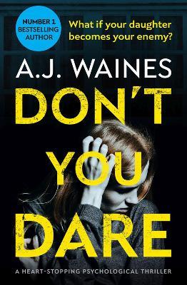 Don't You Dare - A. J. Waines - cover