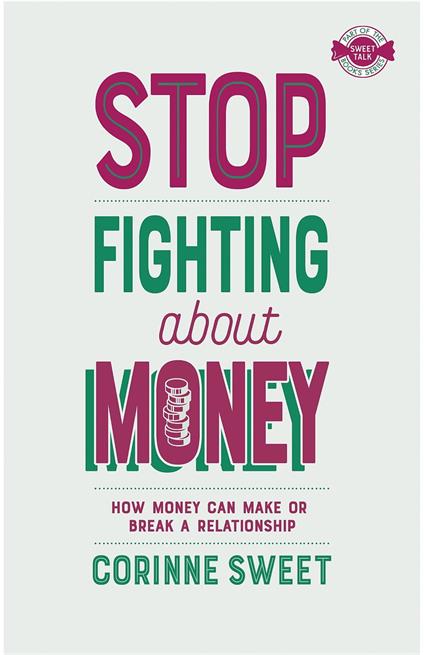Stop Fighting about Money