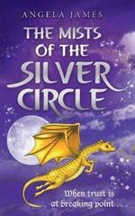 The Mists of the Silver Circle
