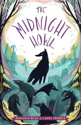 The Midnight Howl - Benjamin Read,Laura Trinder - cover
