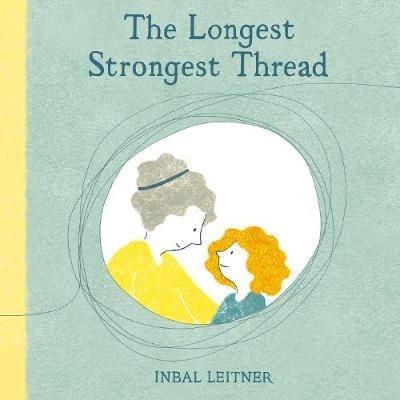 The Longest, Strongest Thread - Inbal Leitner - cover