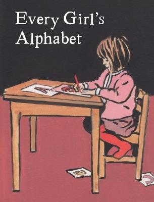 Every Girl's Alphabet - Kate Bingham - cover