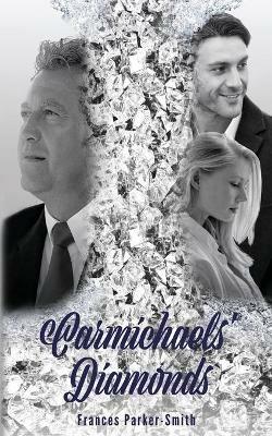Carmichaels' Diamonds - Francis Parker-Smith - cover