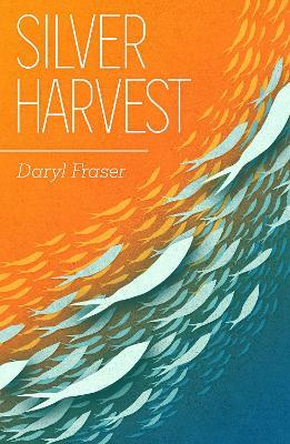 Silver Harvest - Daryl Fraser - cover