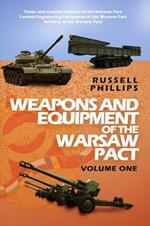 Weapons and Equipment of the Warsaw Pact: Volume One