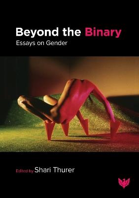 Beyond the Binary: Essays on Gender - cover