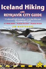 Iceland Hiking Trailblazer Walking Guide: 11 selected trails: with Reykjavik City Guide and the Laugavegur Trek