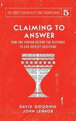 Claiming to Answer: How One Person Became the Response to our Deepest Questions