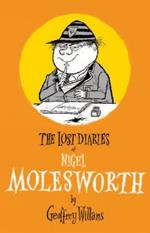 The Lost Diaries Of Nigel Molesworth