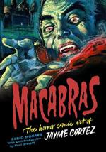 Macabras: The Art of Jayme Cortez