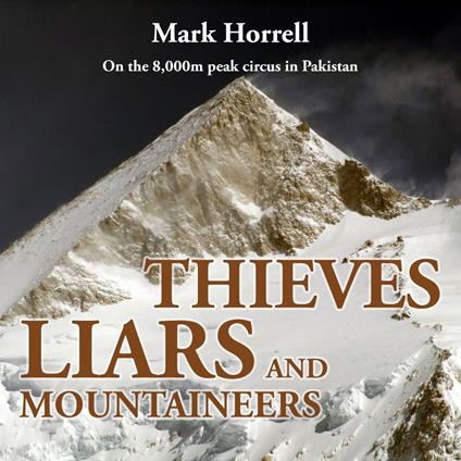 Thieves, Liars and Mountaineers