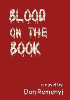 Blood on the Book - Dan Remenyi - cover