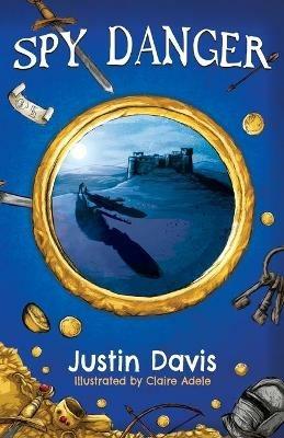 Spy Danger - Justin Davis - cover
