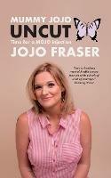 Mummy JoJo UNCUT: Time for a Mojo injection
