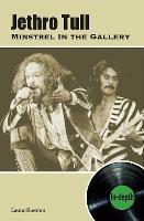Jethro Tull Minstrel In The Gallery: In-depth - Laura Shenton - cover