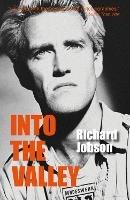 Libro in inglese Into The Valley  - Richard Jobson